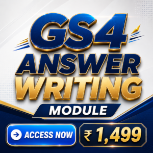 GS4 Answer Writing Foundation Module
